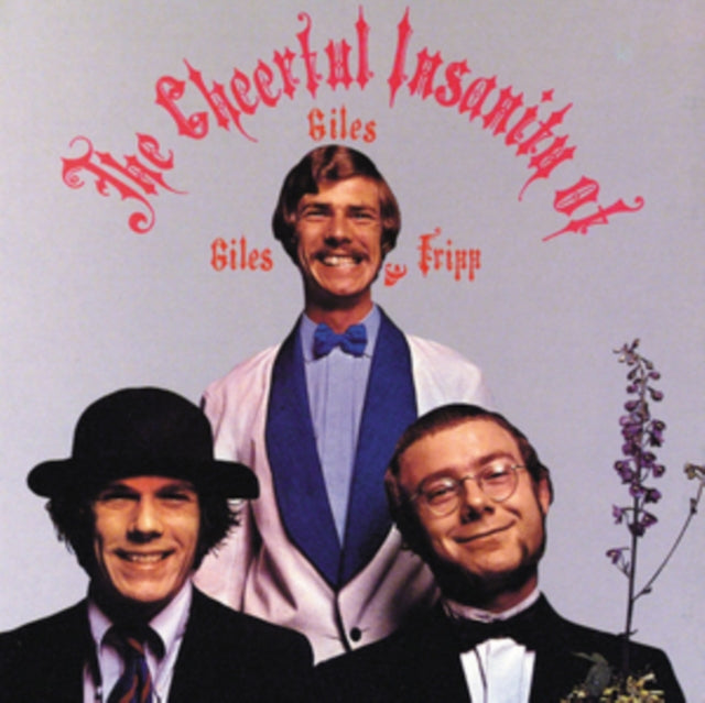 The Cheerful Insanity of Giles, Giles and Fripp