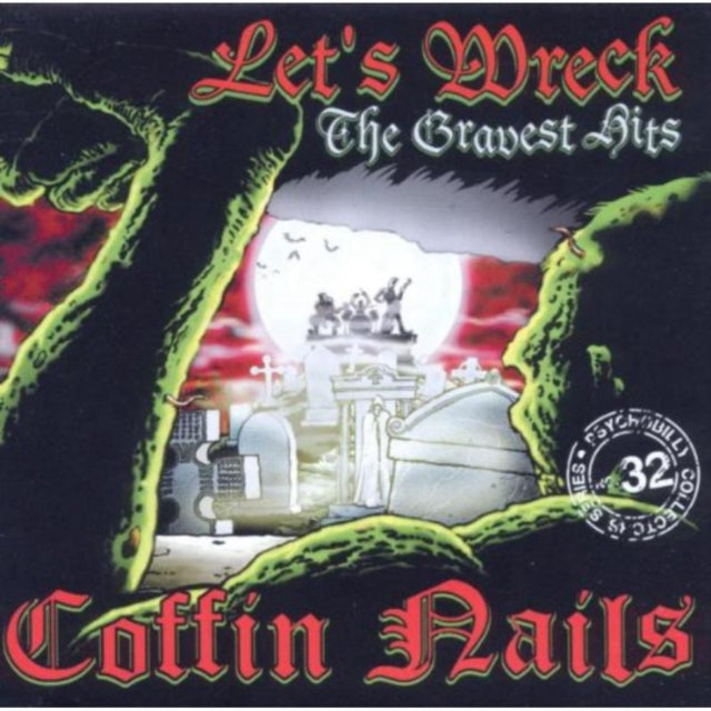 Let's Wreck - The Gravest Hits of the Coffin Nails