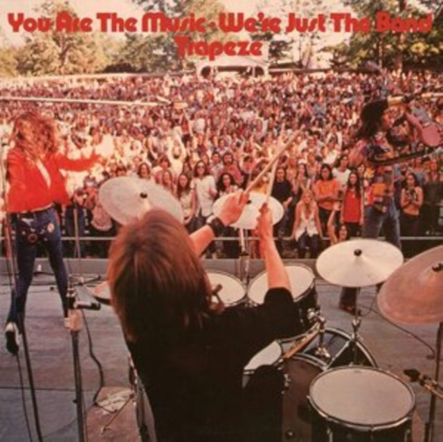 You Are the Music... We're Just the Band