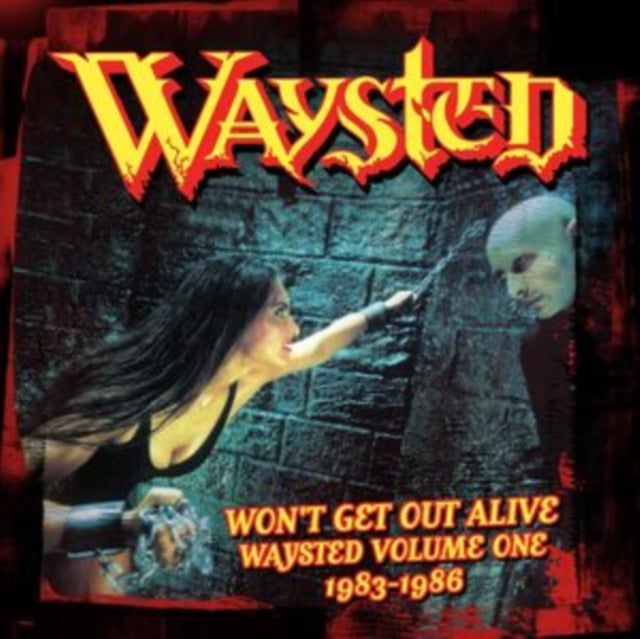 Won't Get Out Alive