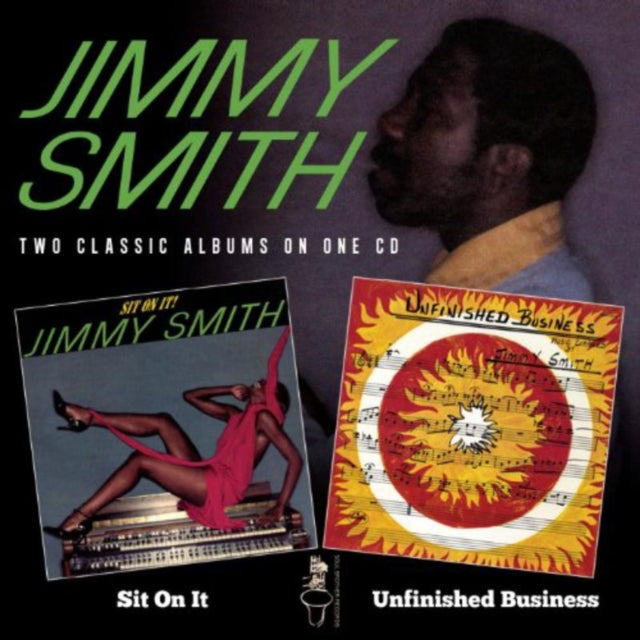 Sit On It/Unfinished Business