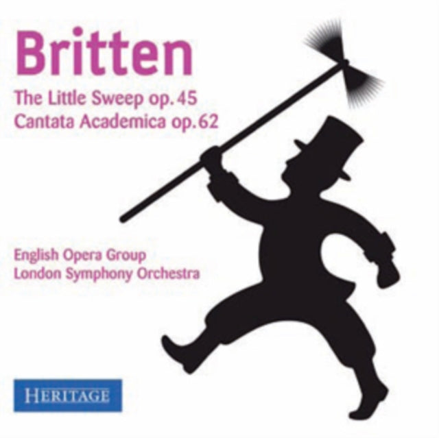 Britten: The Little Sweep, Op. 45/Cantata Academica, Op. 62