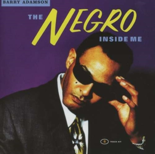 The Negro Inside Me