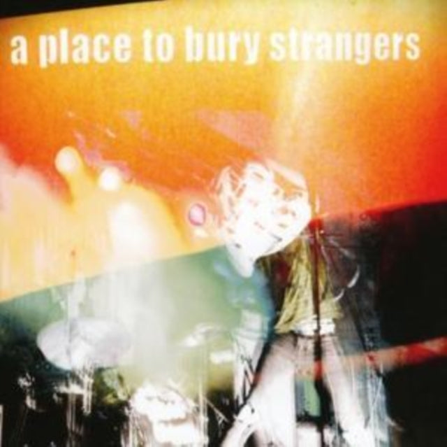 A Place to Bury Strangers