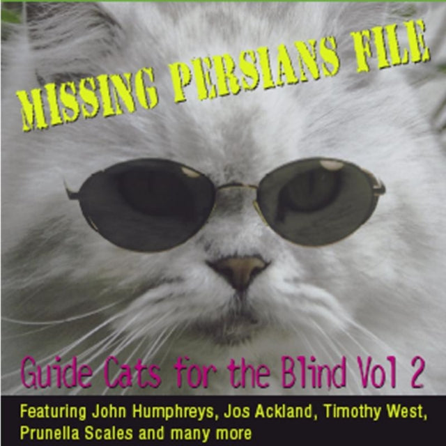 Missing Persians File: Guide Cats for the Blind Volume 2