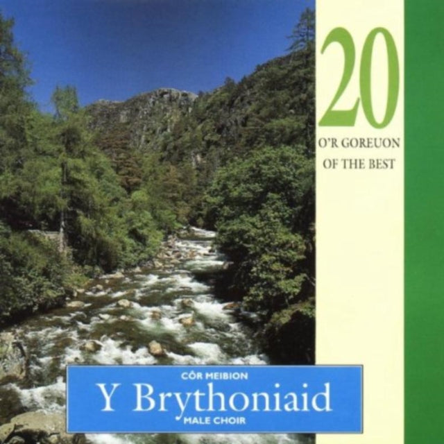 Brythoniaid Male Choir - 20 OF THE BEST