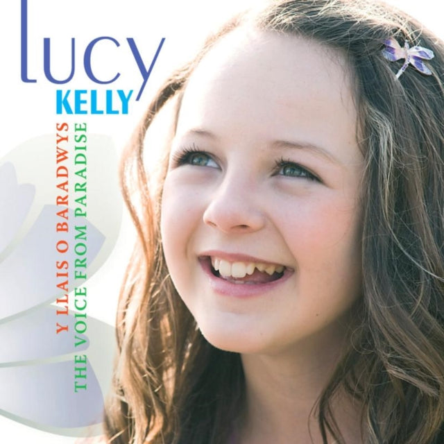 Y llais o baradwys/The voice from paradise by Kelly Lucy