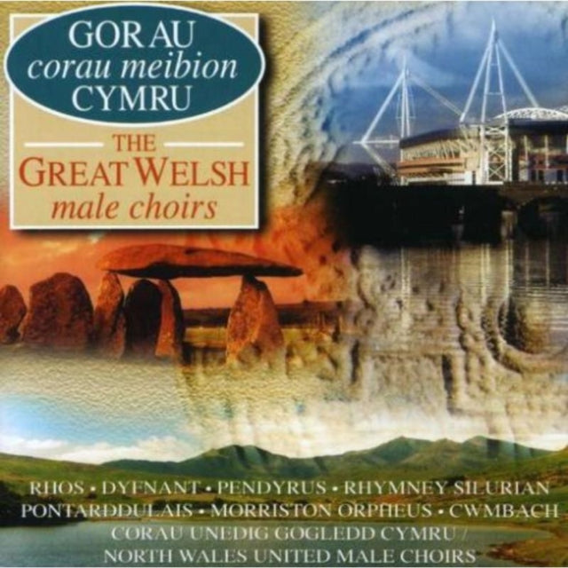 Great Welsh Male Choirs/gorau Coran Meibion Cymru