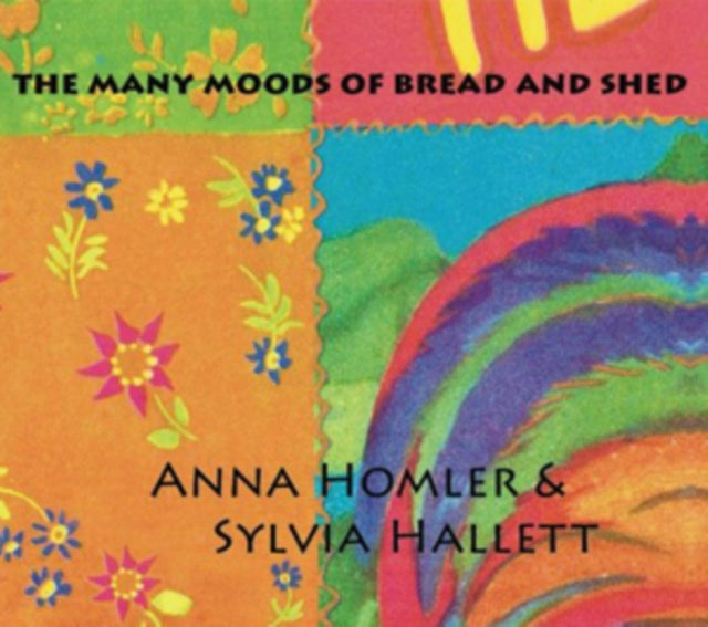 The Many Moods of Bread and Shed
