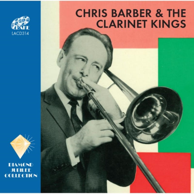Chris Barber & the Clarinet Kings