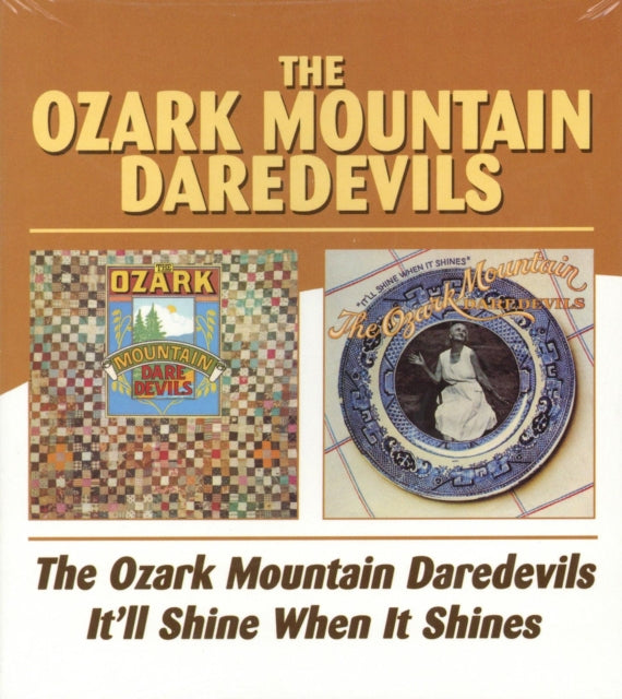 Ozark Mountain Daredevils, The/it'll Shine When It Shines