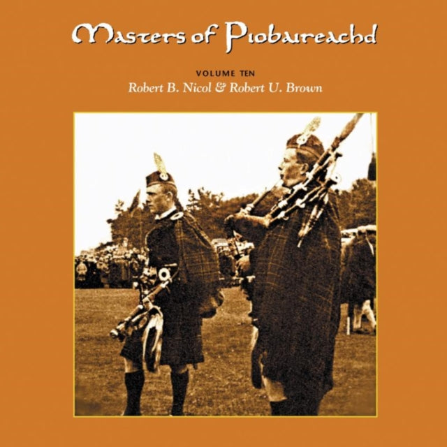 Masters of Piobaireachd Vol. 10