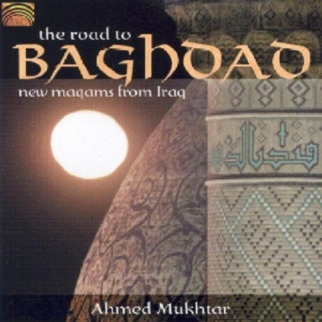 The Road to Baghdad