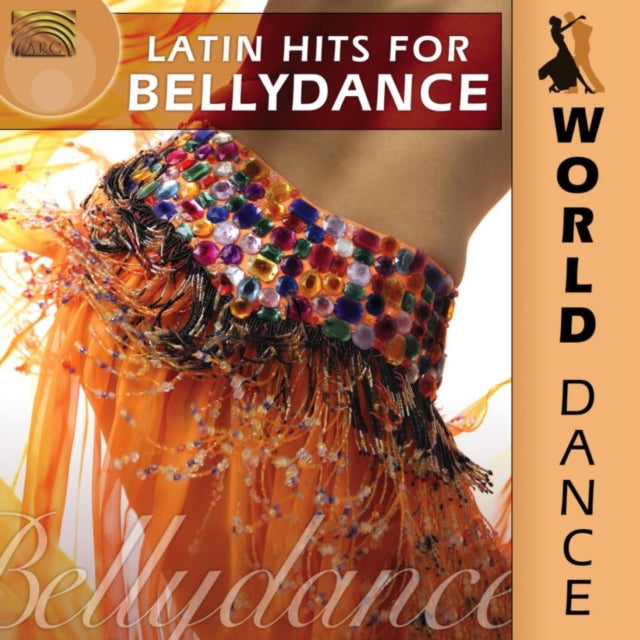 World Dance: Latin Hits for Bellydance