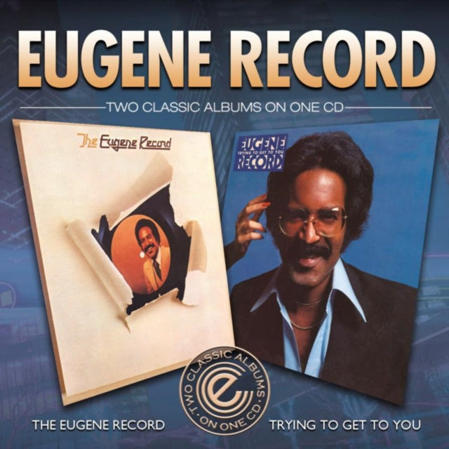 The Eugene Record/Trying to Get to You