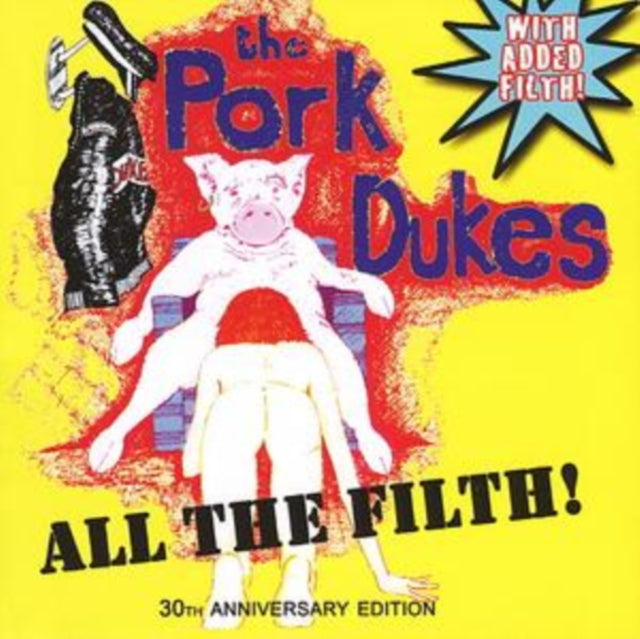 All the Filth (With Added Filth)