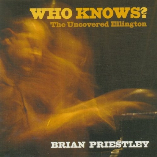 Who Knows? - The Uncovered Ellington