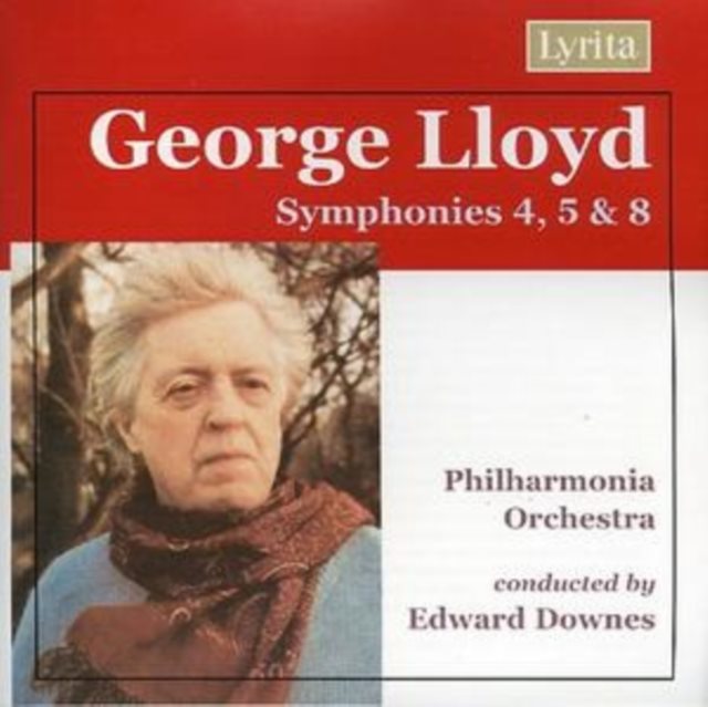 George Lloyd: Symphonies 4, 5 & 8