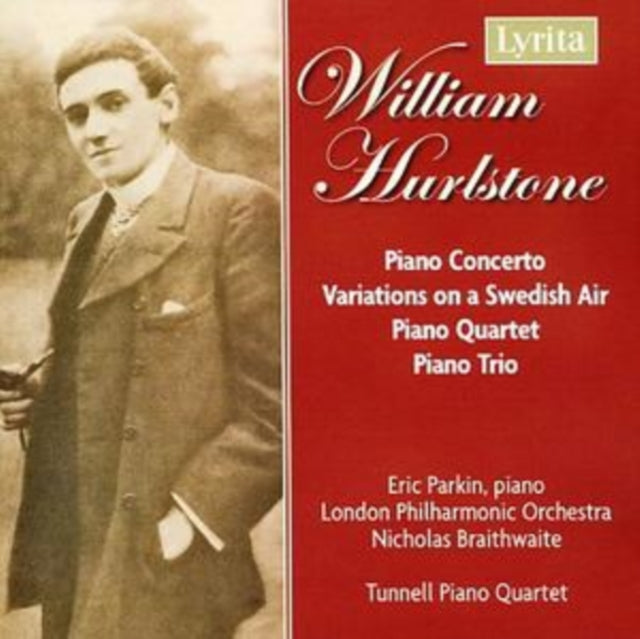 William Hurlstone: Piano Concerto/Variations On a Swedish Air/...