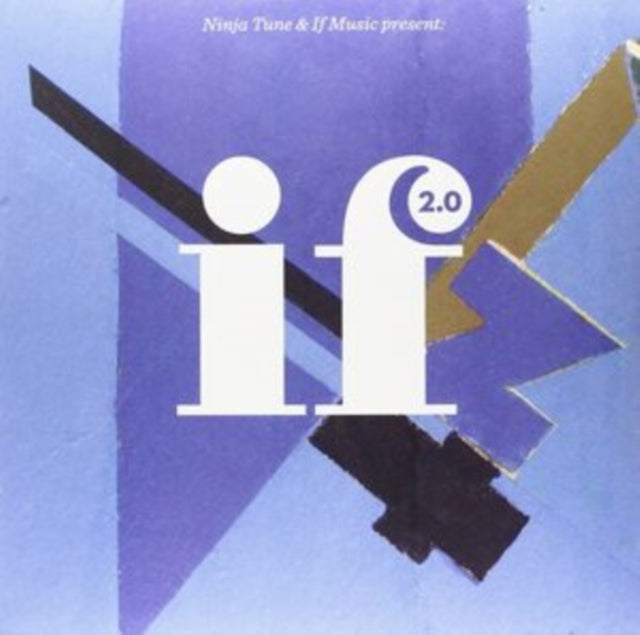Ninja Tune & If Music Present: If 2.0