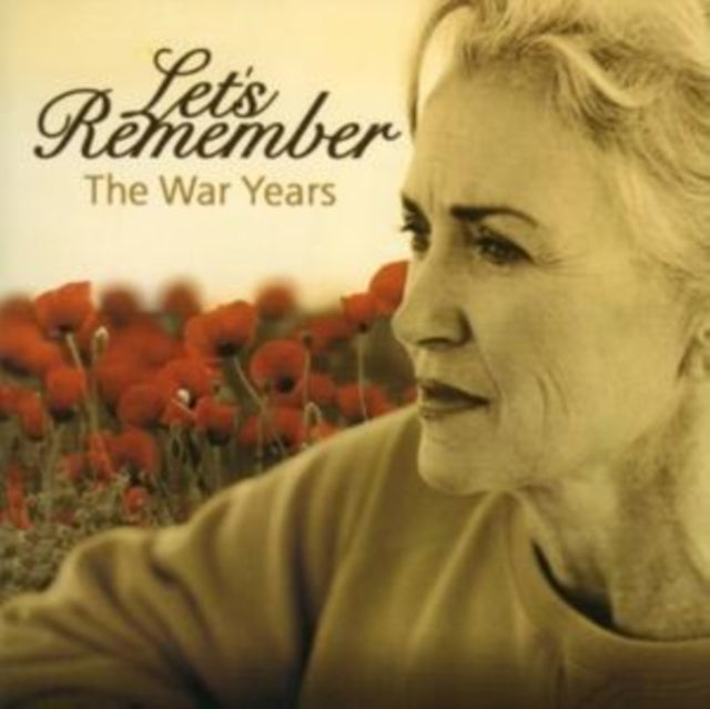 Let's Remember the War Years
