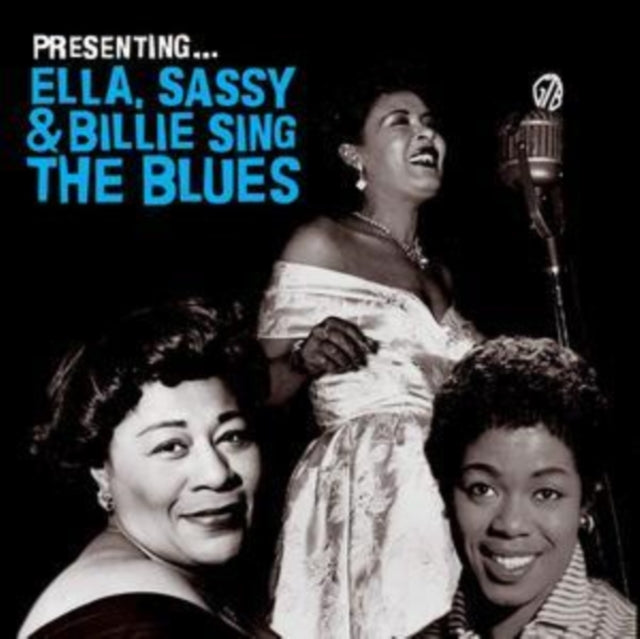 Ella, Sassy and Billie Sing the Blues