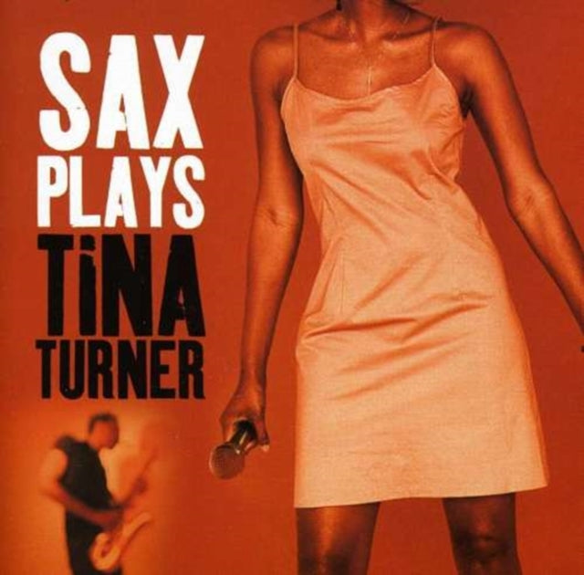 Sax Plays Tina Turner