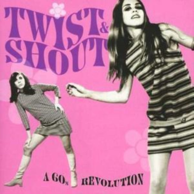 Twist and Shout: A 60's Revolution