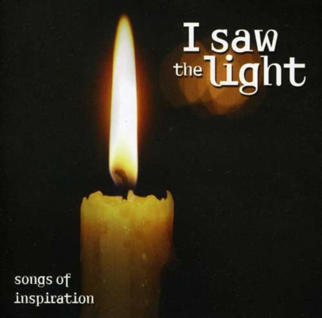 I Saw the Light - Songs of Inspiration
