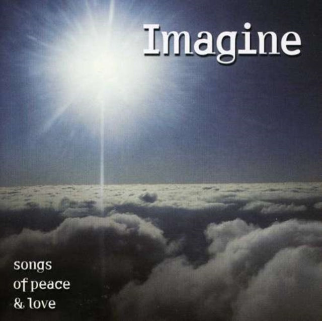 Imagine - Songs of Peace and Love