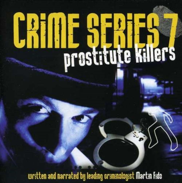 Crime Series Vol. 7 - Prostitute Killers