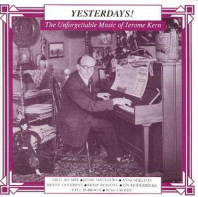 The Unforgettable Music of Jerome Kern