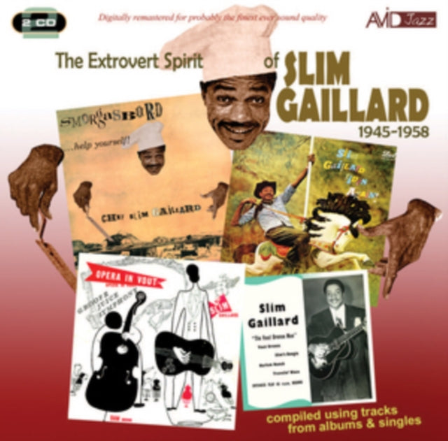 The Extrovert Spirit of Slim Gaillard 1945-1958
