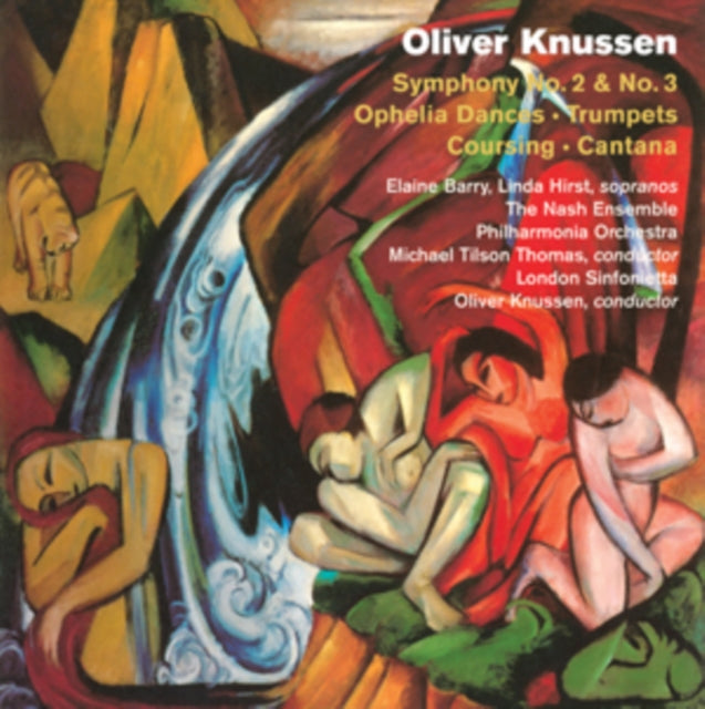 Oliver Knussen: Symphony No. 2 & No. 3/Ophelia Dances/...