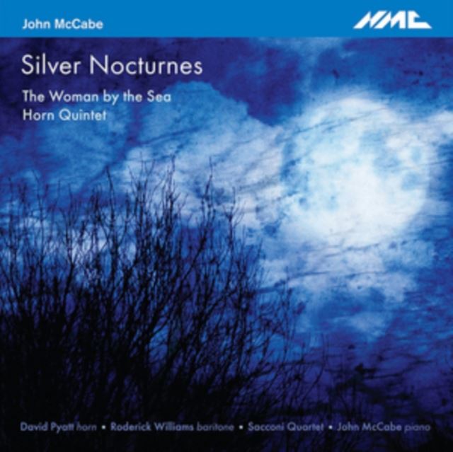 John McCabe: Silver Nocturnes/The Woman By the Sea/Horn Quintet