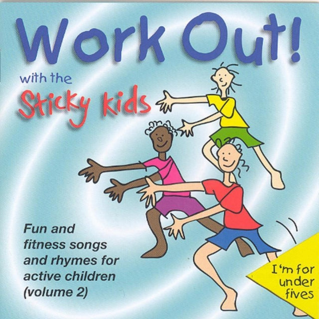 Work Out! With the Sticky Kids
