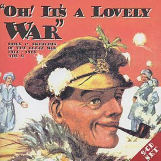 Oh! Its a Lovely War