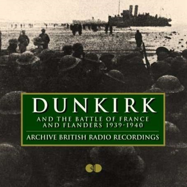 Dunkirk and the Battle of France 1940