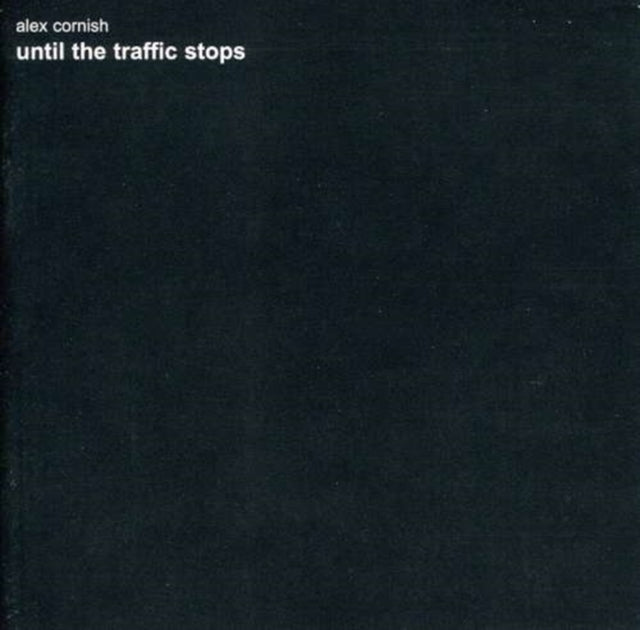 Until The Traffic Stops