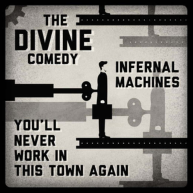 Infernal Machines/You'll Never Work in This Town Again