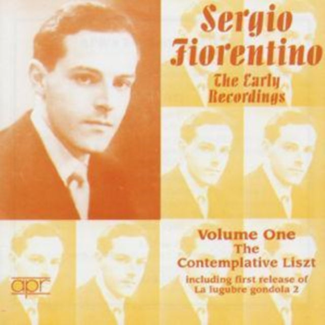 Sergio Fiorentino: The Early Recordings - Vol.1 The Complete Lisz