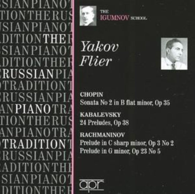 Russian Piano Tradition, The: Yakov Flier