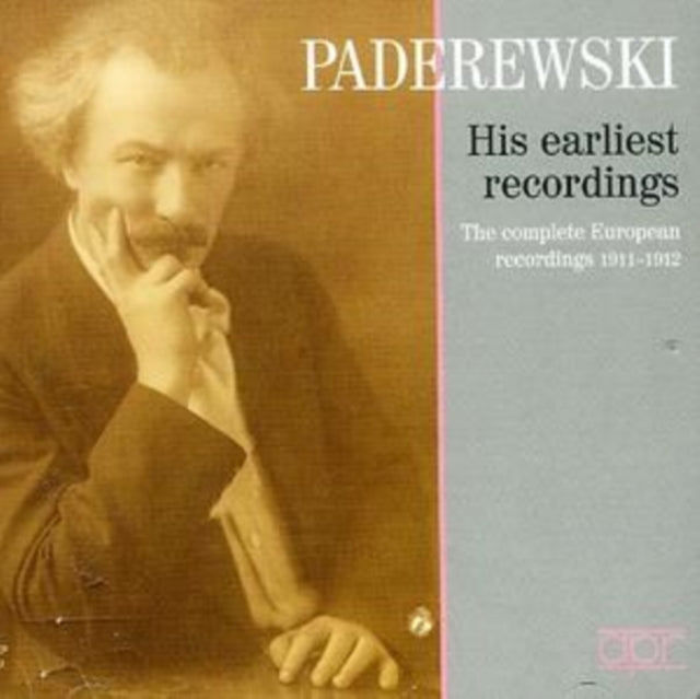 Paderewski - His Earliest Recordings