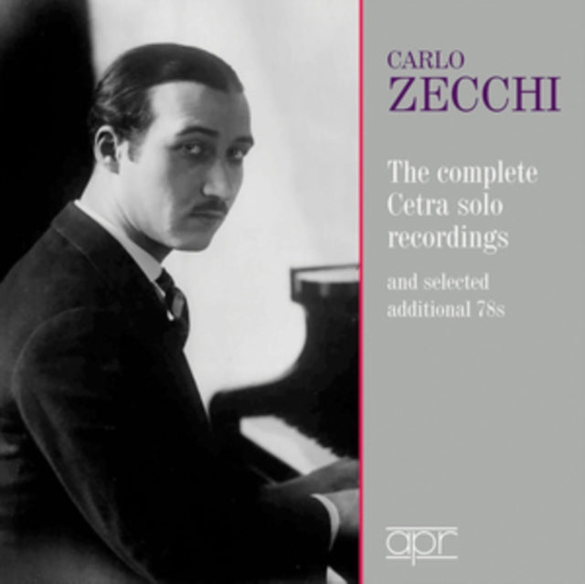 Carlo Zecchi: The Complete Cetra Solo Recordings