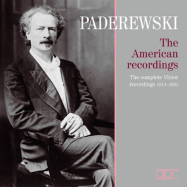 Paderewski: The American Recordings