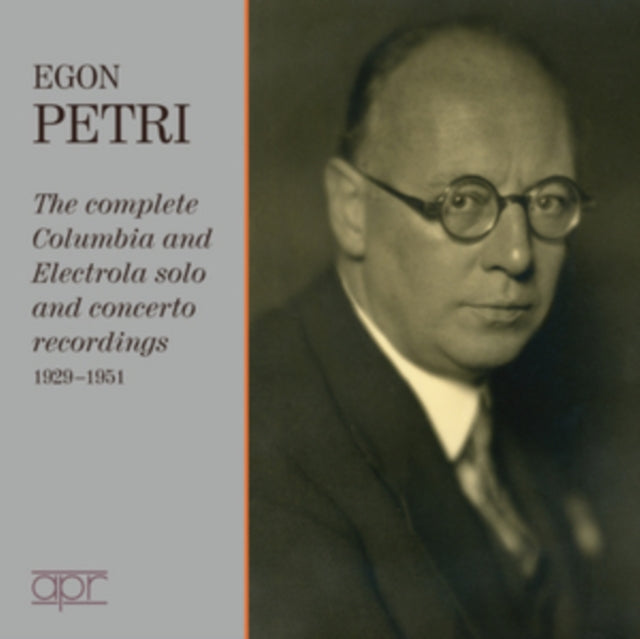 Egon Petri: The Complete Columbia and Electrola...
