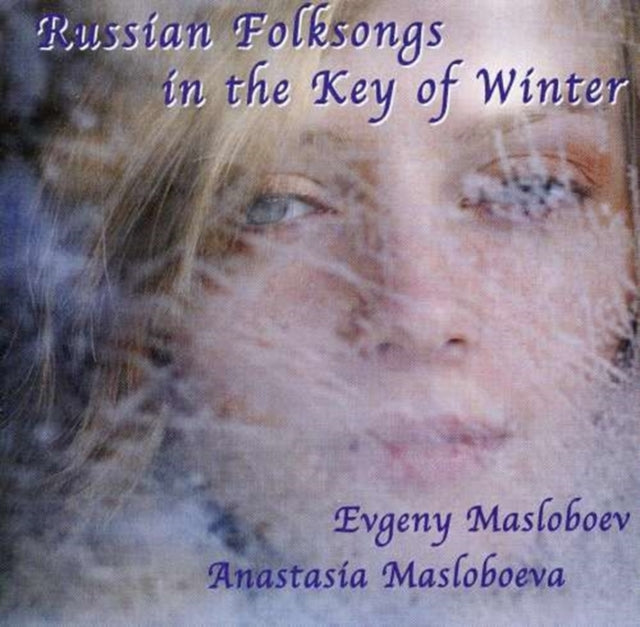 Russian Folksongs In The Key Of Winter