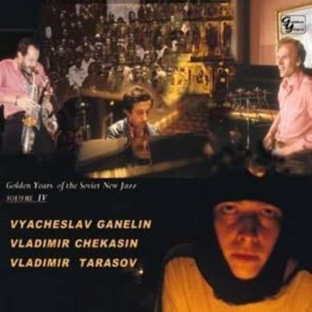 Golden Years of Soviet New Jazz Vol. 4