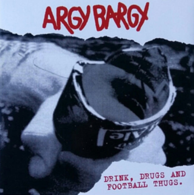 Drink, Drugs and Football Thugs