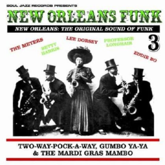 Soul Jazz Records Presents New Orleans Funk